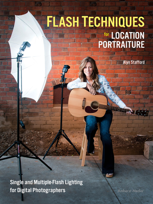 Title details for Flash Techniques for Location Portraiture by Alyn Stafford - Available